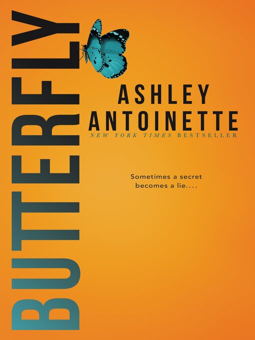 Title details for Butterfly by Ashley Antoinette - Available